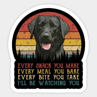 Vintage Every Snack You Make Every Meal You Bake Black Labrador Retriever Sticker